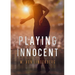 Playing Innocent