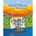 World Tales for Family Storytelling: 53 Traditional Stories for Children Aged 4-6 Years