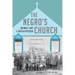 The Negro's Church