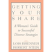 Getting Your Share: A Woman's Guide to Successful Divorce Strategies