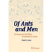Of Ants and Men: The Unexpected Side Effects of Complexity in Society