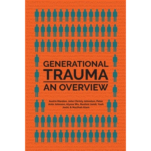 Generational Trauma: An Overview