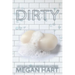 Dirty