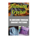 Tunisian Crochet: 10 Awesome Tunisian Crochet Patterns