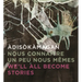 Àdisòkàmagan / Nous Connaître Un Peu Nous-Mêmes / We'll All Become Stories: A Survey of Art in the Ottawa-Gatineau Region