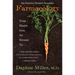 Farmacology: Total Health from the Ground Up