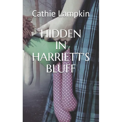 Hidden in Harriett's Bluff