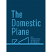 The Domestic Plane: New Perspectives on Tabletop Art Objects