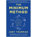 The Minimum Method: The Least You Can Do to Be a Stronger, Healthier, Happier You
