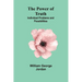 The Power of Truth: Individual Problems and Possibilities