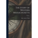The Story of Western Massachusetts; Volume 1