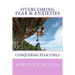 Overcoming Fear & Anxieties: Conquering Fear Itself