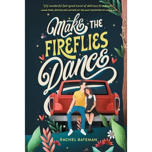 Make the Fireflies Dance