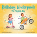 Birthday Underpants: The Magical Day