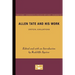Allen Tate and His Work: Critical Evaluations