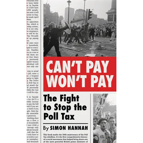 Can't Pay, Won't Pay: The Fight to Stop the Poll Tax