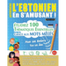 Apprendre l'Estonien En s'Amusant - Pour Les Enfants: Tous Les Âges - Étudiez 100 Thématiques Essentielles Grâce Aux Mots Mêlés - Vol.1
