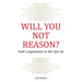 Will You Not Reason?: God's arguments in the Qur'an