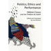 Politics, Ethics and Performance: Hélène Cixous and the Théâtre du Soleil