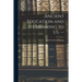 Ancient Education and Its Meaning to Us. --