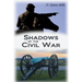 Shadows of the Civil War