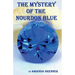 The Mystery of the Nourdon Blue