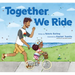 Together We Ride