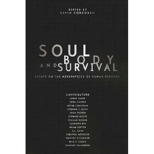 Soul, Body, and Survival