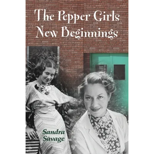 The Pepper Girls - New Beginnings