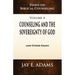 Counseling and the Sovereignty of God: Essays on Biblical Counseling, Volume 4