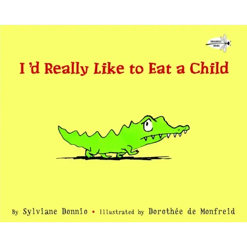 I'd Really Like to Eat a Child