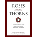 Roses Among Thorns: Simple Advice for Renewing Your Spiritual Journey