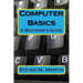 Computer Basics: The Beginner's Guide