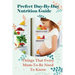 Prefect Day-By-Day Nutrition Guide: Things That Every Mom-To-Be Need To Know: Which Books Should Be Read During Pregnancy?