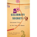 Celebrity Secrets: Official Government Files on the Rich and Famous