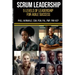 SCRUM Mastery (5 Levels of Leadership for Agile Success): A leadership coaching guide for Scrum Masters