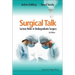 Surgical Talk: Lecture Notes in Undergraduate Surgery (3rd Edition)
