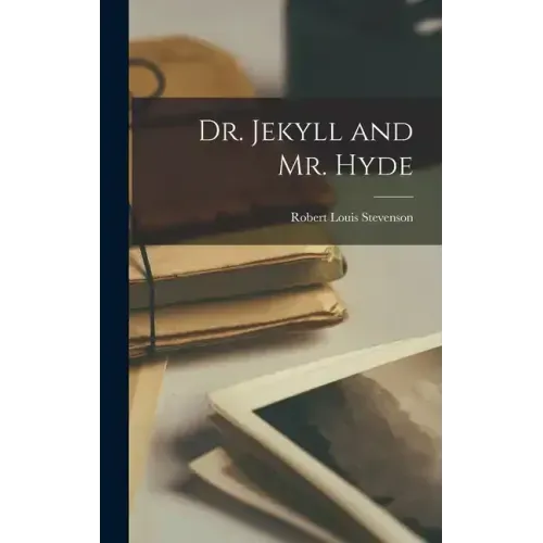 Dr. Jekyll and Mr. Hyde