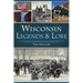 Wisconsin Legends & Lore
