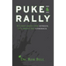 Puke & Rally: It's not about the setback, it's about the comeback