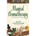 Magical Aromatherapy: The Power of Scent