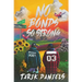 No Bonds So Strong