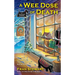 A Wee Dose of Death