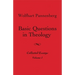 Basic Questions in Theology, Volume 1