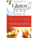 The Gluten Free Guide to Fast Food Restaurants