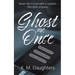 Ghost Me Once