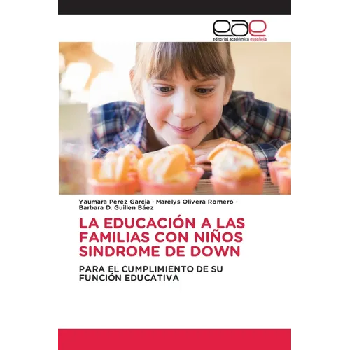 La Educación a Las Familias Con Niños Sindrome de Down