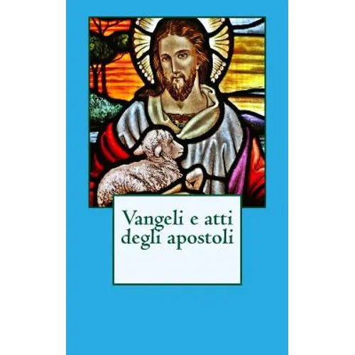 Vangeli e atti degli apostoli