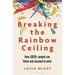 Breaking the Rainbow Ceiling: How LGBTQ+ People Can Thrive and Succeed at Work