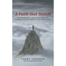 A Faith That Stands: Daily Devotional or Small-Group Study with Multigenerational Insights for Your Faith Journey